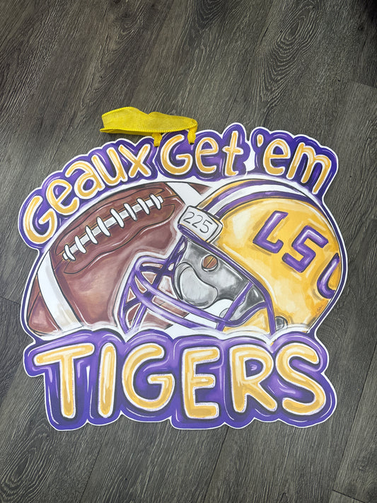 Geaux get em tiger door hanger